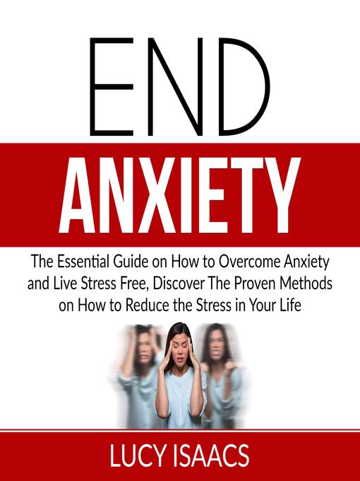 Title details for End Anxiety by Lucy Isaacs - Available